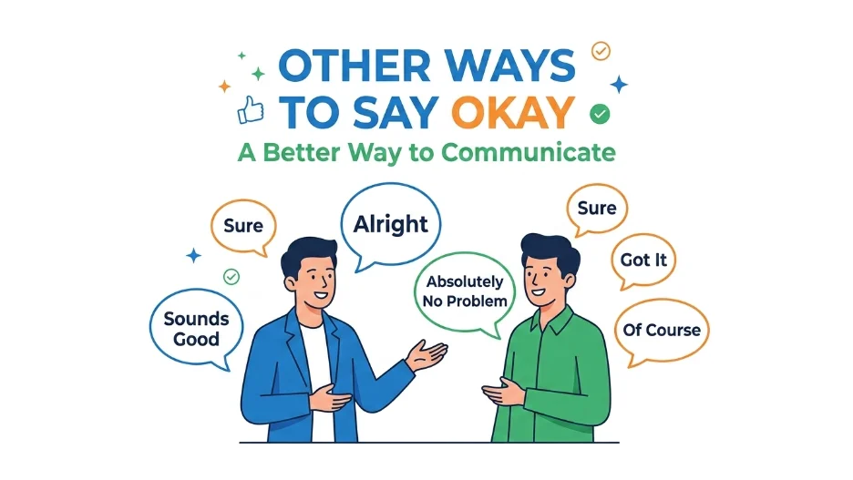 Other Ways to Say Okay