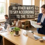 other ways to say according to the text