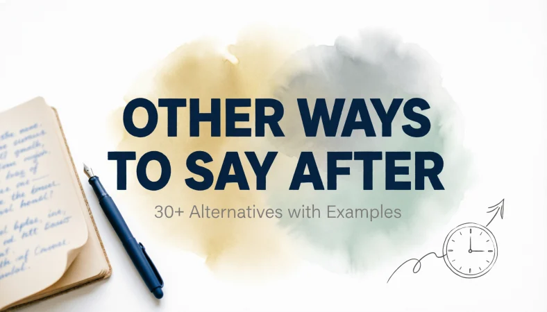 other ways to say after