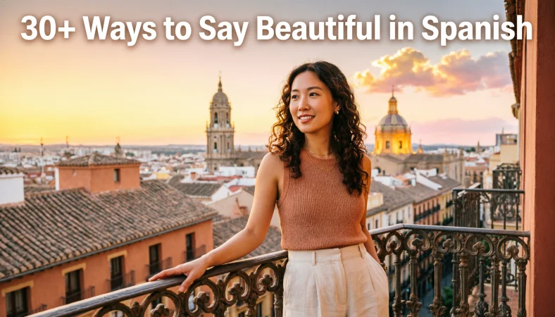 other ways to say beautiful in spanish