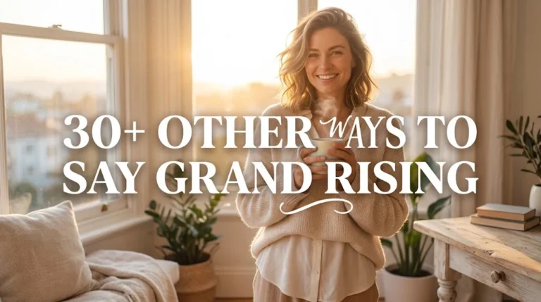 other ways to say grand rising
