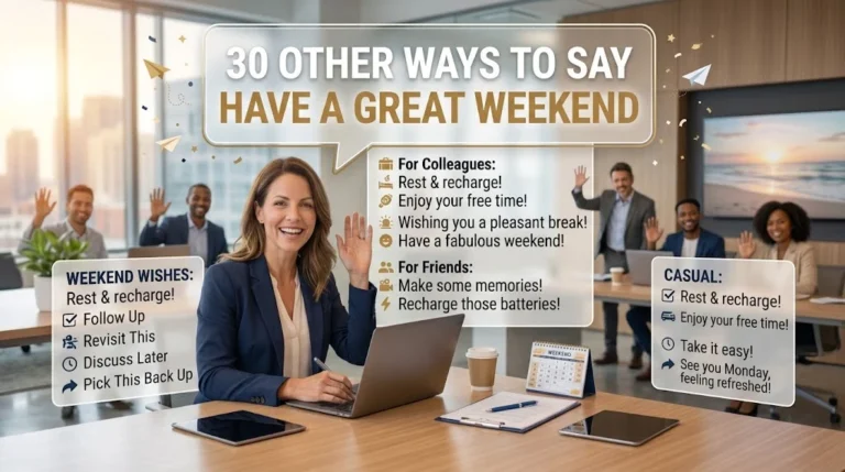 other ways to say have a great weekend