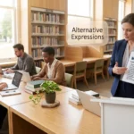 other ways to say in the article