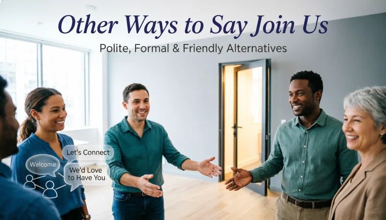 other ways to say join us