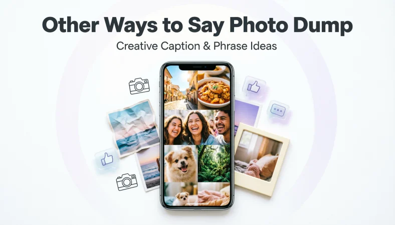 other ways to say photo dump