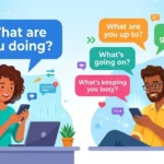 other ways to say what are you doing