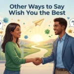 other ways to say wish you the best