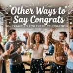 other ways to say congrats