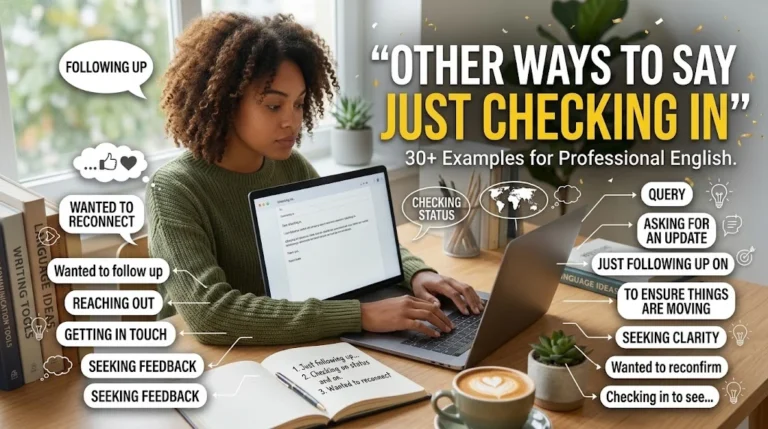 other ways to say just checking in