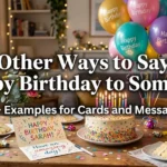 other ways to say happy birthday to someone